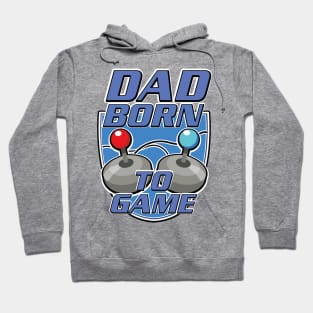 Dad Born to game logo Hoodie